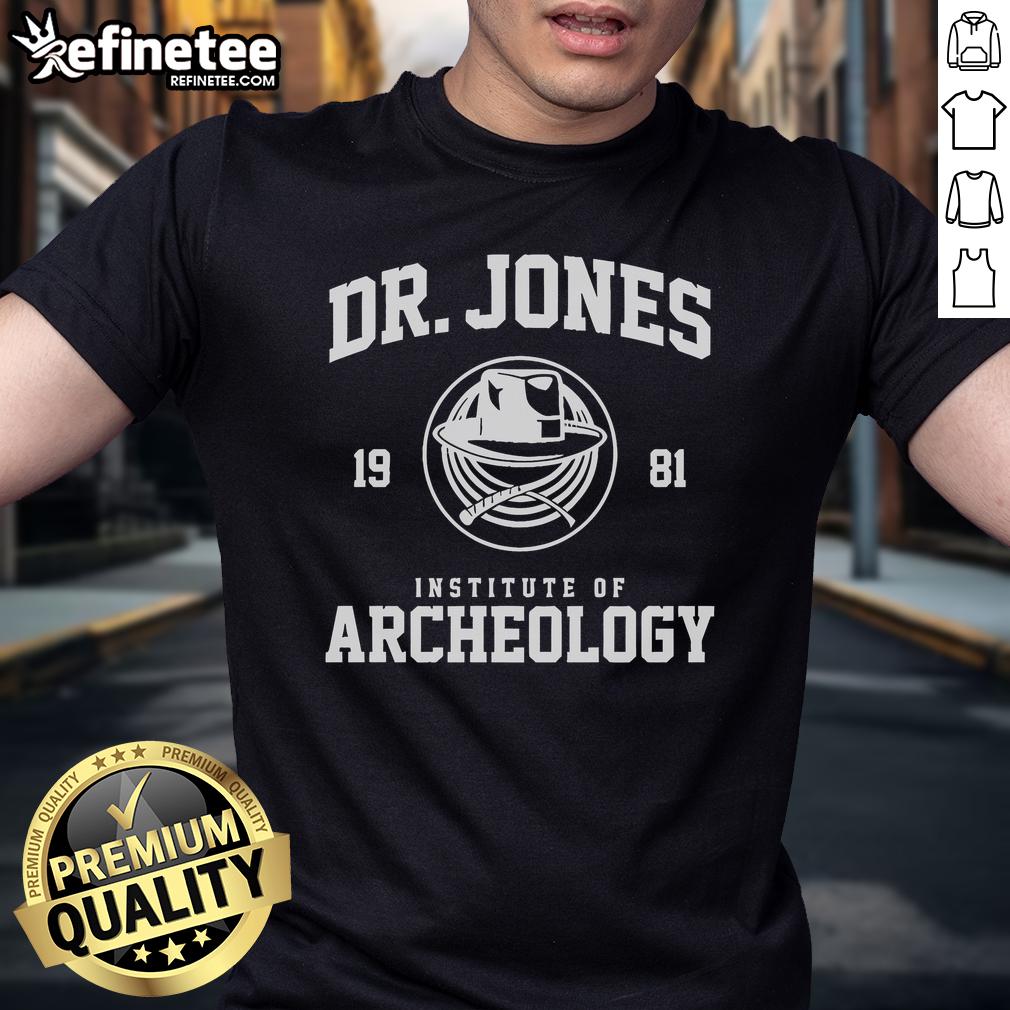 Official Dr Jones Institute Of Archeology 1981 T Shirt Official Dr. Jones Institute of Archeology 1981 T-Shirt featuring vintage design and iconic logo for archaeology enthusiasts.
