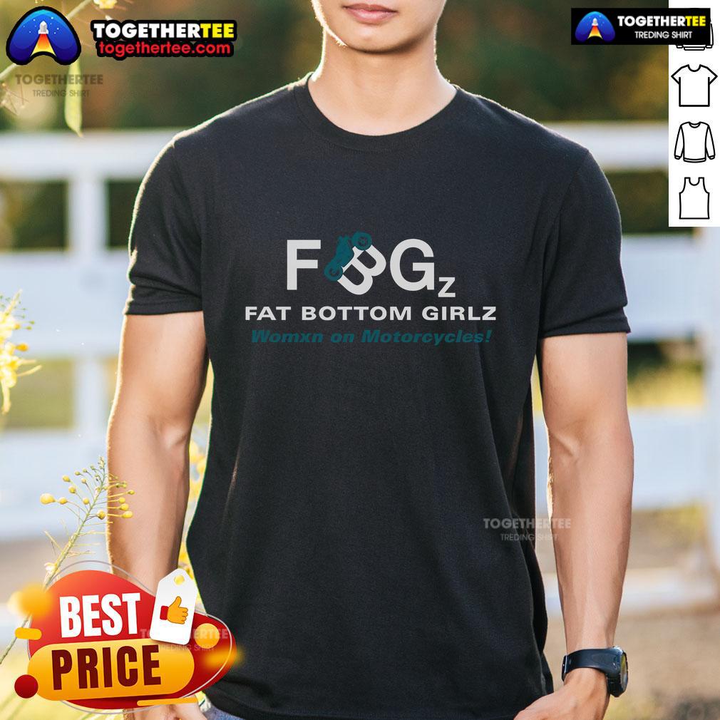 Official Fbgz Fat Bottom Girlz Womxn On Motorcycles T Shirt Official Fbgz Fat Bottom Girlz Womxn On Motorcycles T-Shirt featuring vibrant graphics and a stylish design for bikers.