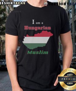 Official I Am A Hungarian Muslim T-Shirt featuring bold text design and cultural pride, perfect for expressing identity.