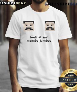 Official Look At My Mumbo Jumbos T-Shirt featuring vibrant colors and unique design for fans and collectors.