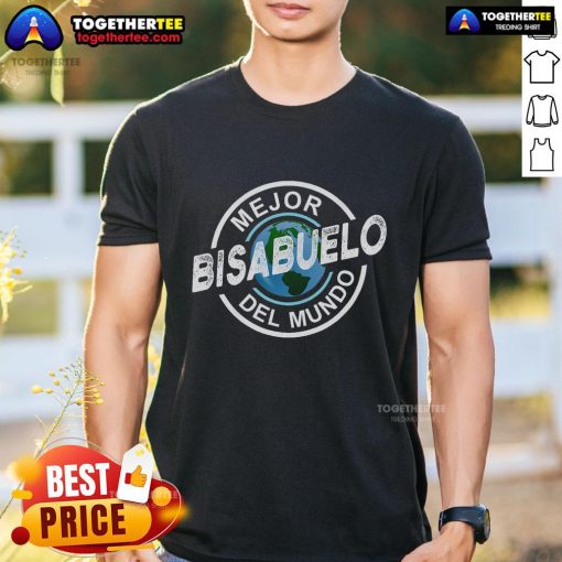 Official Mejor Bisabuelo Del Mundo Best Grandfather T-Shirt featuring a stylish design for proud grandfathers.