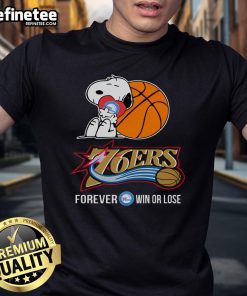 Official NBA Peanuts Movie Snoopy Forever Win or Lose Basketball T-Shirt featuring Philadelphia 76ers design.