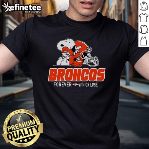 Alt Text: Denver Broncos Snoopy Forever Win or Lose Football T-Shirt from The Peanuts Movie, featuring Snoopy and NFL logo.
