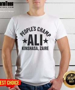 Official People's Champ Ali Kinshasa Zaire T-Shirt featuring a vintage design celebrating Muhammad Ali's legacy.