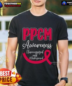 Official PPCM Awareness Unrecognized And Misdiagnosed T-Shirt promoting awareness for Peripartum Cardiomyopathy.