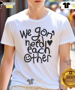 Official Quelle Chris 'We 'Gon Need Each Other' Tour T-Shirt featuring unique design and vibrant colors for fans.