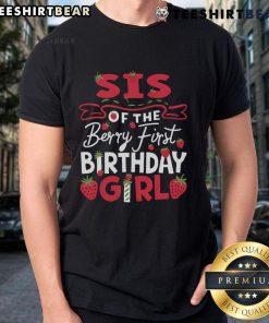 Official Sis Of The Berry First Birthday Girl T-Shirt featuring colorful design for celebrating a special first birthday.