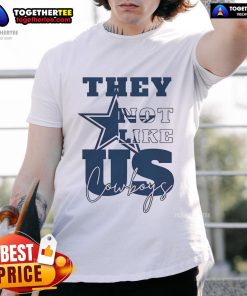 Official They Not Like Us Cowboys Football T-Shirt featuring bold graphics and team colors for loyal fans.