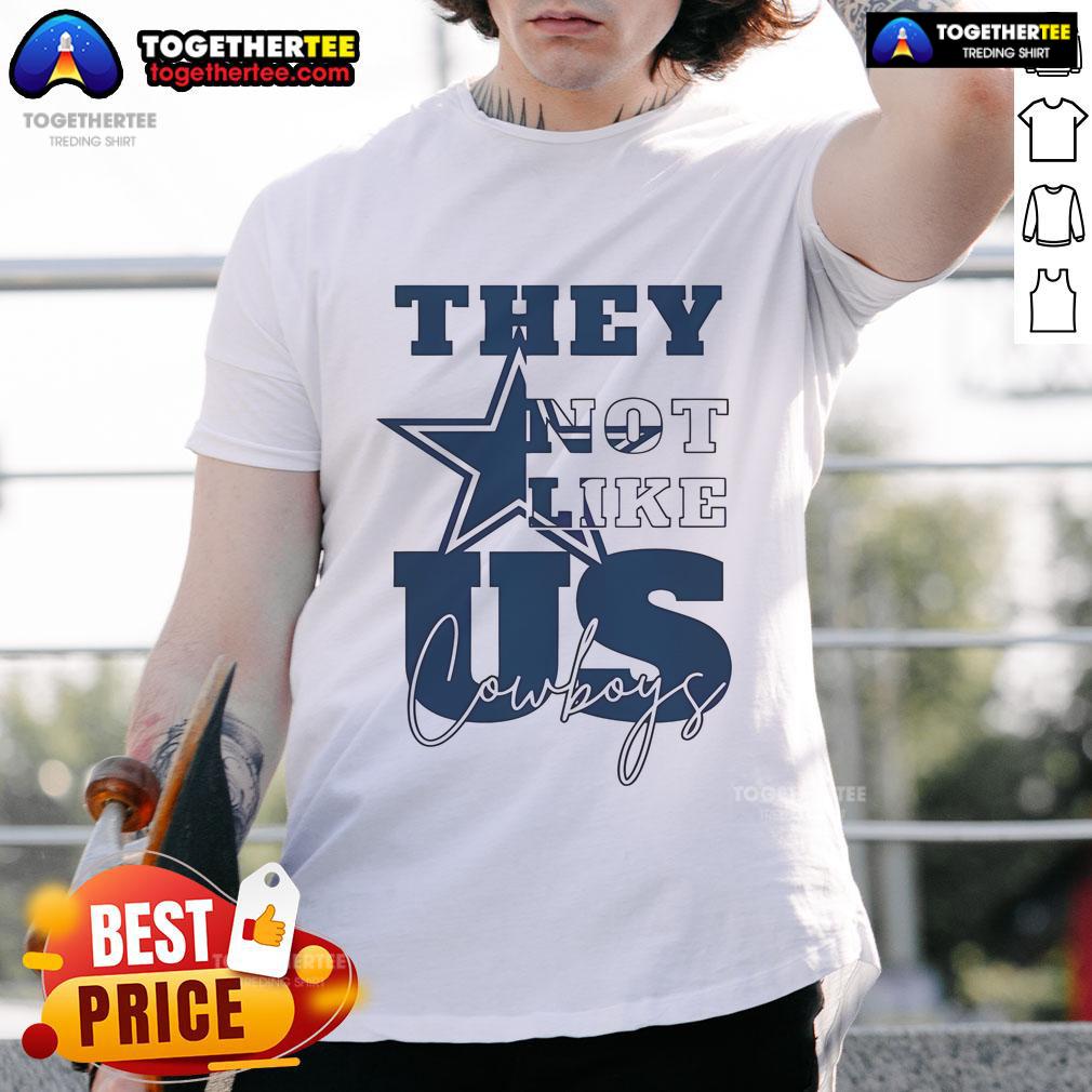 Official They Not Like Us Cowboys Football T Shirt Official They Not Like Us Cowboys Football T-Shirt featuring bold graphics and team colors for loyal fans.