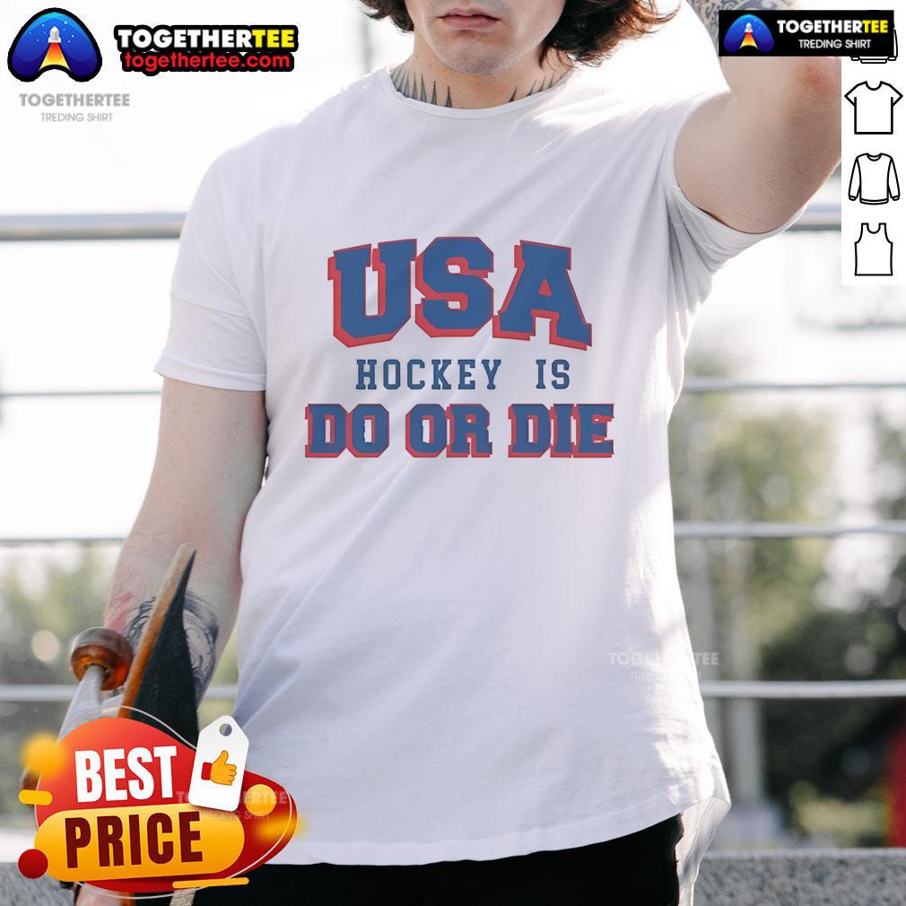 Official Usa Hockey Is Do Or Die T Shirt Official USA Hockey 'Do Or Die' T-Shirt featuring bold graphics, perfect for fans supporting their team in style.