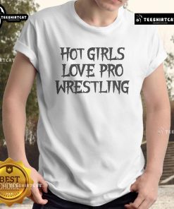 Alt Text: Official Vanessa Hudgens Hot Girls Love Pro Wrestling T-Shirt featuring vibrant design and stylish fit.