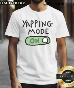 Official Yapping Mode On T-Shirt featuring a fun design, perfect for dog lovers and casual wear enthusiasts.