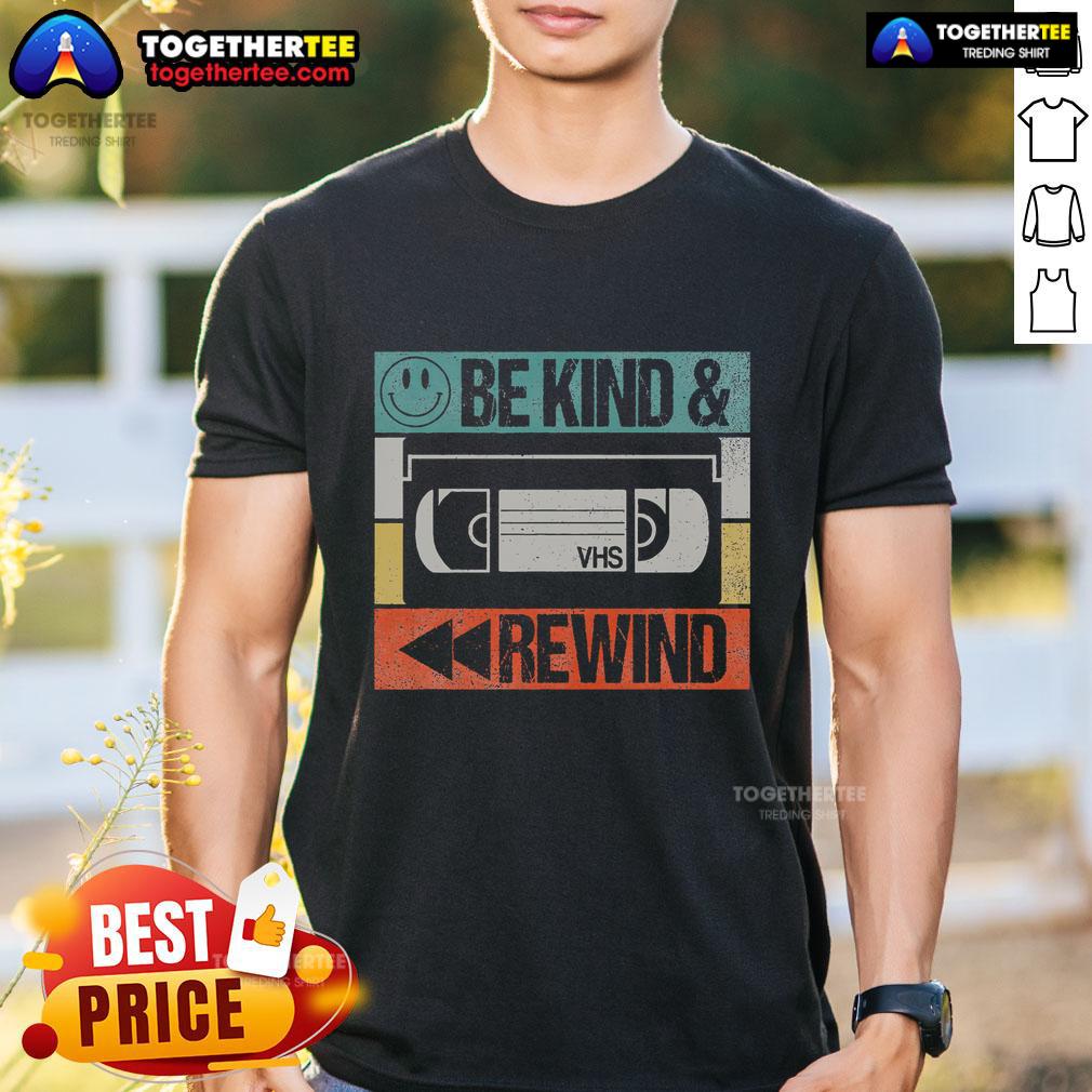 Original Be Kind & Rewind Vintage Retro 90S Nostalgic 80S T Shirt Original Be Kind & Rewind Vintage Retro 90s T-Shirt featuring nostalgic 80s design and vibrant colors.
