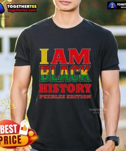 Alt Text: Original I Am Black History Peebles Edition T-Shirt featuring vibrant design celebrating Black history and culture.
