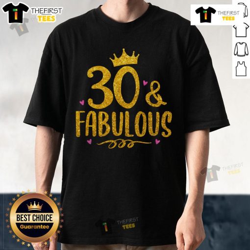 Alt Text: Premium 30 Years Old And Fabulous 30th Birthday T-Shirt design featuring stylish graphics and vibrant colors.