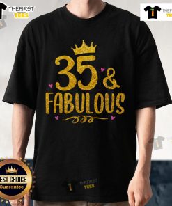 Premium 35 Years Old And Fabulous 35th Birthday T-Shirt design featuring bold text and stylish graphics for a fun celebration.