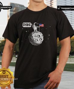 Premium Dibs Flag On Moon Astronaut Space T-Shirt featuring a bold astronaut design and vibrant colors for space enthusiasts.