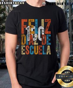 Premium Feliz 100 Diaz De Escuela T-shirt celebrating 100th school day, perfect for teachers and students alike.
