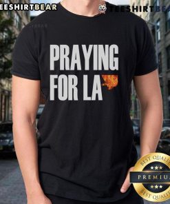 Premium praying for La California Los Angeles supporters t-shirt featuring a stylish design and vibrant colors.