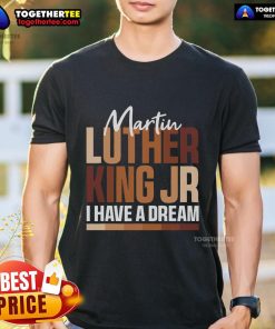 Pretty MLK Day 'I Have A Dream' T-Shirt for Black History Month, featuring a vibrant design celebrating Martin Luther King Jr.
