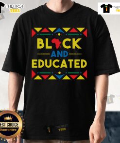 Top Black And Educated African Colors T-Shirt showcasing vibrant colors and empowering design for proud individuals.