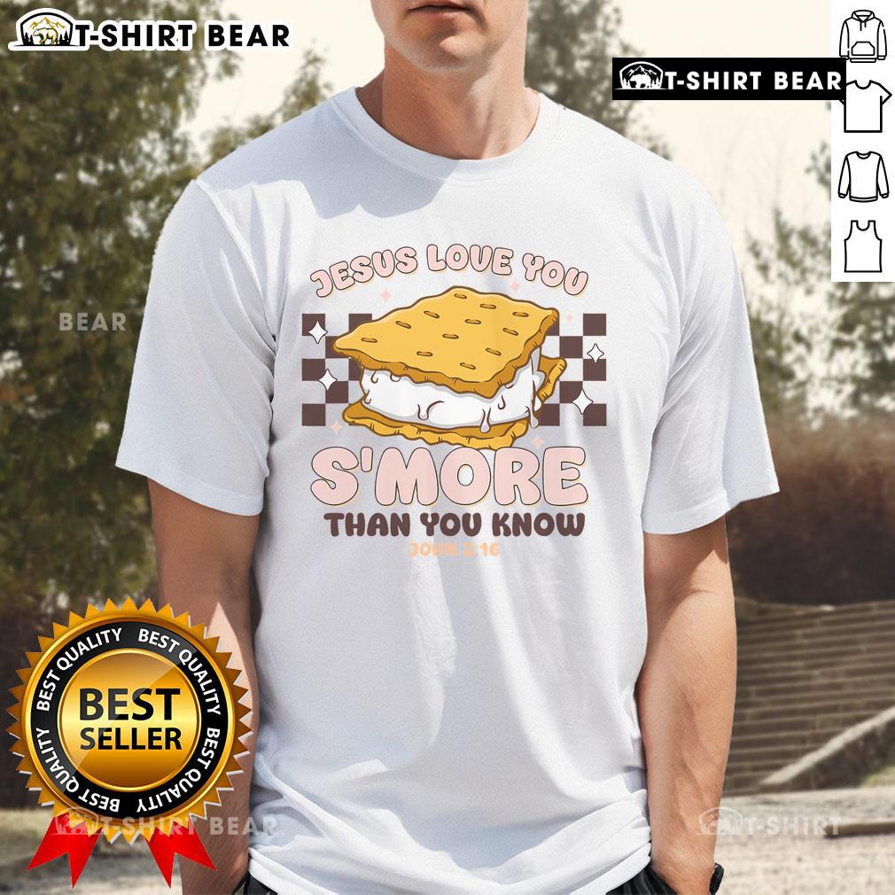 Top Camping Smore Jesus Loves You John Christian T Shirt Top Camping S'more Jesus Loves You John Christian T-Shirt featuring a fun design for outdoor enthusiasts and believers.