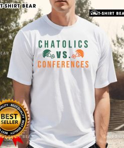 Top Catholics Vs Conferences T-Shirt featuring vibrant design for Catholic event enthusiasts and conference attendees.