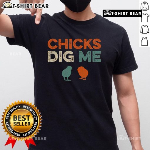 Top Chicks Dig Me Vintage T-Shirt featuring retro design and playful slogan for casual fashion enthusiasts.
