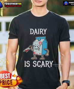 Top Dairy Is Scary Vegan T-Shirt featuring bold text design promoting veganism and plant-based living.