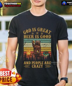 Vintage beer t-shirt featuring 'God Is Great, Beer Is Good, People Are Crazy' slogan for beer enthusiasts.