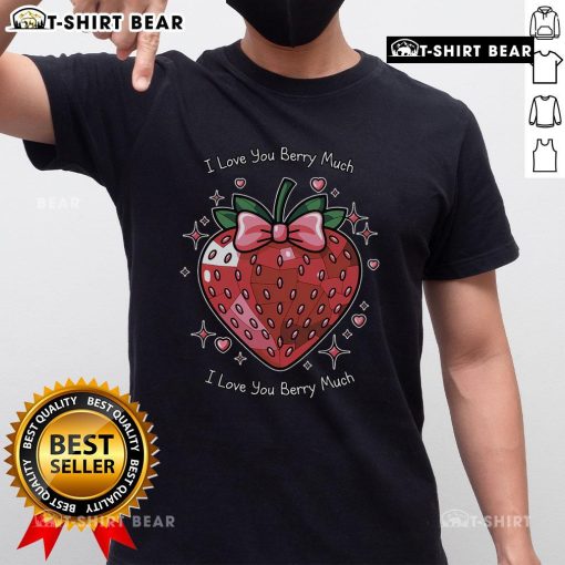 Top I Love You Berry Much Valentine's Day Strawberry Disco Heart Love T-Shirt featuring a fun heart design and vibrant colors.