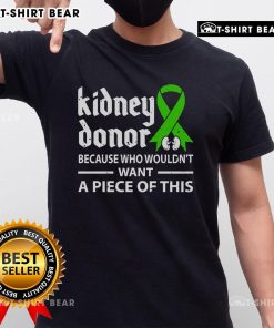 Funny 'Top Kidney Donor' T-shirt design showcasing humor about organ donation and helping others with a playful message.
