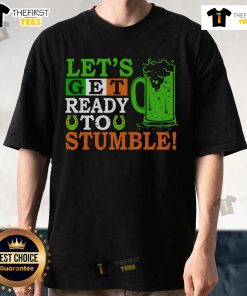 St. Patrick's Day T-shirt featuring 'Let's Get Ready To Stumble' slogan with beer graphics, perfect for festive celebrations.