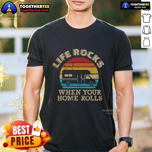 Top Life Rocks When Your Home Rolls Vintage T-Shirt featuring a retro design and vibrant colors for casual wear.
