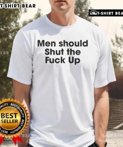 Top Men Should Shut The Fck Up T-Shirt featuring bold text design on a casual black tee for expressive fashion.