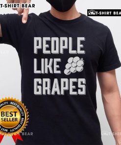 Top People Like Grapes T-Shirt featuring a playful grape graphic and bold text, perfect for casual wear.