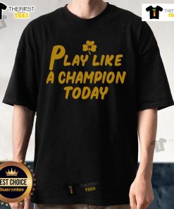Top Play Like A Champions Today T-Shirt featuring a bold design for sports enthusiasts and champions mindset.