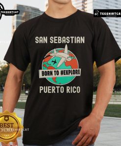 Alt Text: Top San Sebastian Born To Puerto Rico T-Shirt featuring vibrant design and comfortable fit for adventure lovers.