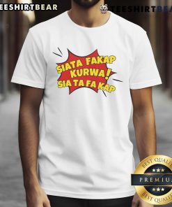 Funny Polish meme T-shirt featuring 'Top Siata Fakap Kurwa' design, showcasing humor and cultural references.