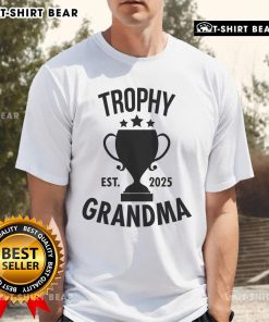 Top Trophy Grandma Est 2025 T-Shirt featuring a stylish design, perfect gift for proud grandmothers celebrating their status.