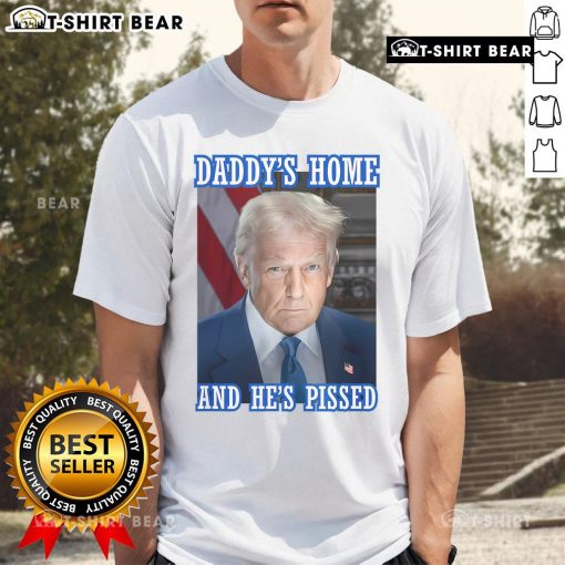 Top Trump Daddy's Home He's Pissed 2025 Inauguration Portrait T-Shirt featuring bold graphics and vibrant colors.