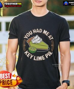Top You Had Me At Key Lime Pie T-Shirt featuring vibrant graphic and playful text, perfect for dessert lovers.