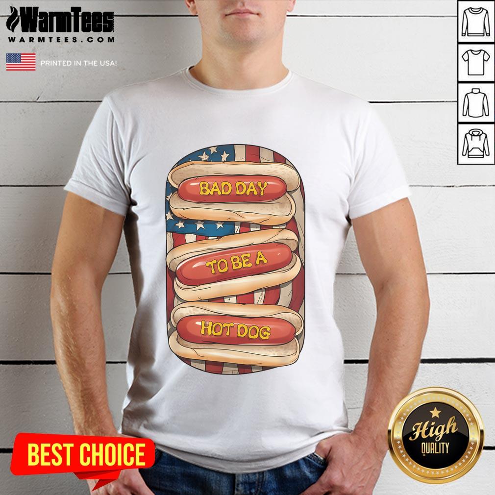 Awesome Bad Day To Be A Hot Dog July 4Th Patriotic Summer Bbq T Shirt Awesome Bad Day To Be A Hot Dog July 4th T-Shirt featuring a humorous BBQ design for patriotic summer celebrations.