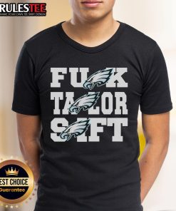 Awesome Eagles Fck Taylor Swift Philadelphia Eagles Philly T-Shirt featuring bold graphics and team colors.