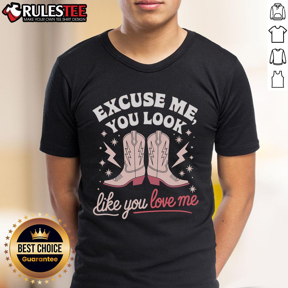 Awesome Excuse Me You Look Like You Love Me Western Cowboy Boot T Shirt Awesome Excuse Me You Look Like You Love Me Western Cowboy Boot T-Shirt featuring a stylish cowboy boot graphic.