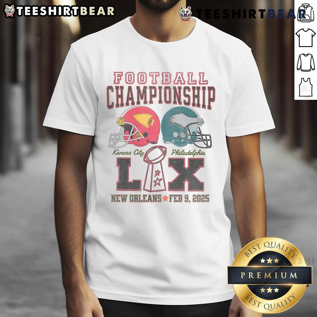 Awesome Football Champions New Orleans Super Bowl LIX Kansas City Philadelphia Helmet T-Shirt Awesome Football Champions T-Shirt featuring Super Bowl LIX helmets of Kansas City and Philadelphia teams.