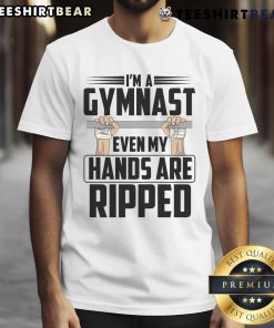 Alt Text: Awesome I'M A Gymnast Even My Hands Are Ripped T-Shirt showcasing a vibrant design for gymnastics enthusiasts.
