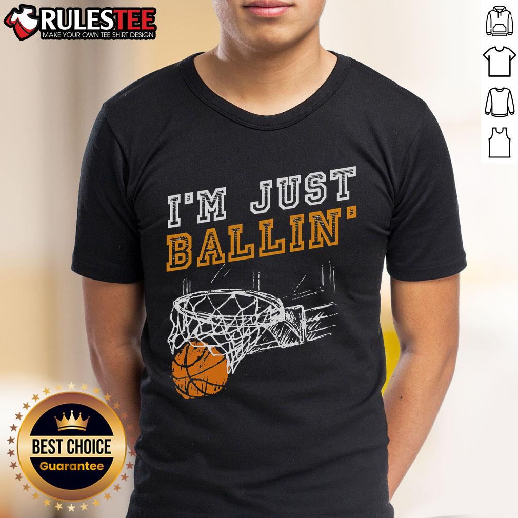 Awesome I'M Just Ballin' Basketball Player Baller T Shirt Awesome I'M Just Ballin' Basketball Player T-Shirt featuring a bold design for basketball enthusiasts and players.