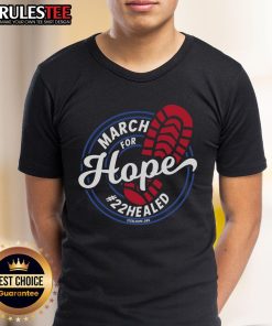 Awesome March For Hope Steel Hope 22Healed T-Shirt showcasing a vibrant design promoting hope and healing.