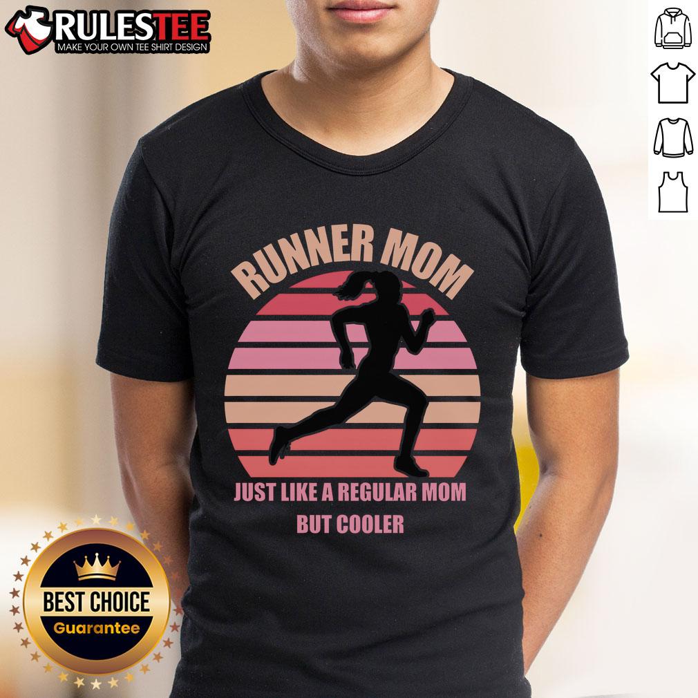 Awesome Runner Mom Just Like A Regular Mom But Cooler T Shirt Awesome Runner Mom T-Shirt featuring a fun design, showcasing the tagline 'Just Like A Regular Mom But Cooler' for active moms.